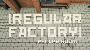 Regular Factory： Escape Room