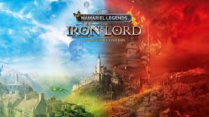 Namariel Legends： Iron Lord Collectors Edition