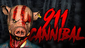 911： Cannibal