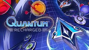 Quantum： Recharged