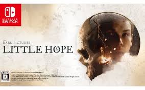 THE DARK PICTURES： LITTLE HOPE