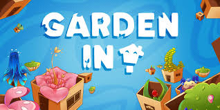 Garden In！