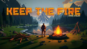 Keep The Fire - Survival Simulator