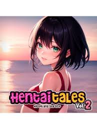Hentai Tales Vol. 2： Hitomi and Sea Trip