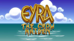 Eyra： The Crow Maiden