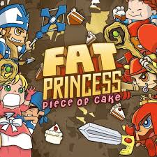 Fat Princess： Piece of Cake