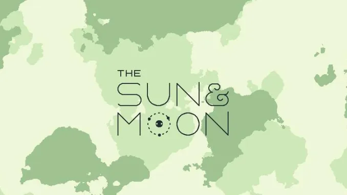 The Sun &Moon