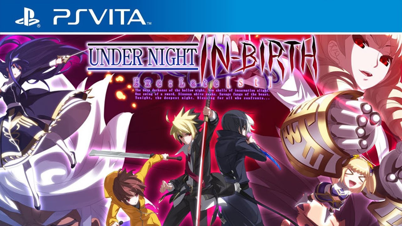 UNDER NIGHT IN-BIRTH Exe：Late